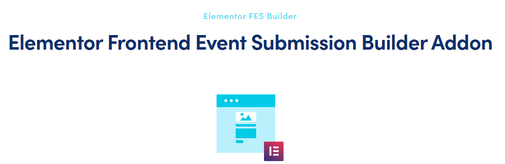 Elementor20FES20Builder20for20MEC201.5.0.png Elementor FES Builder for MEC 1.5.0 - Image 1