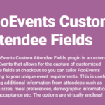 FooEvents Custom Attendee Fields 2.0.5