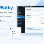 WPBulky – WordPress Bulk Edit Post Types 1.1.14